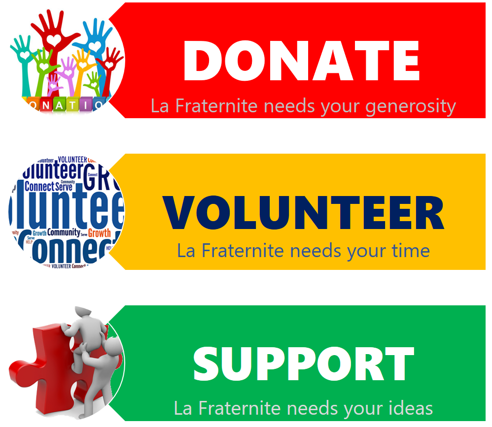 Donate, volunteer and support La Fraternité